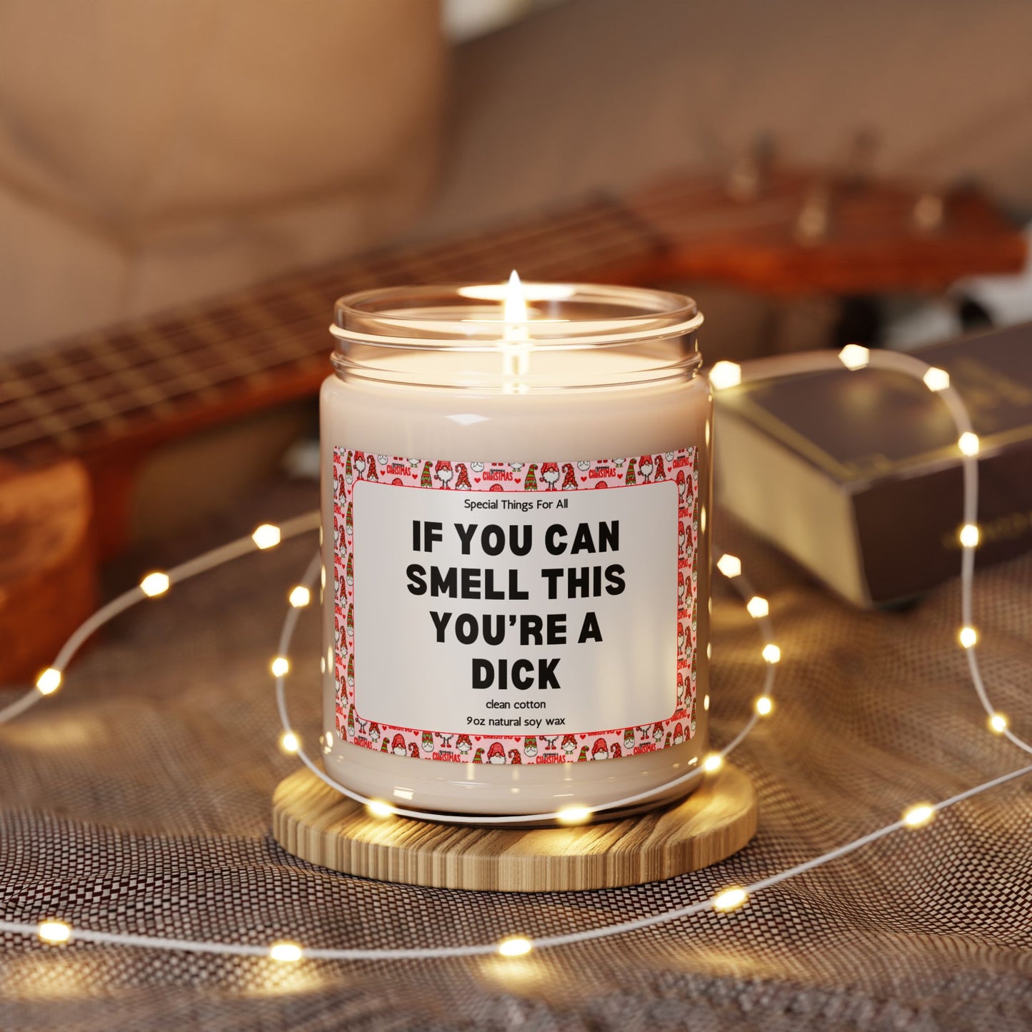 If You Can Smell This You're A Dick Glass Candle