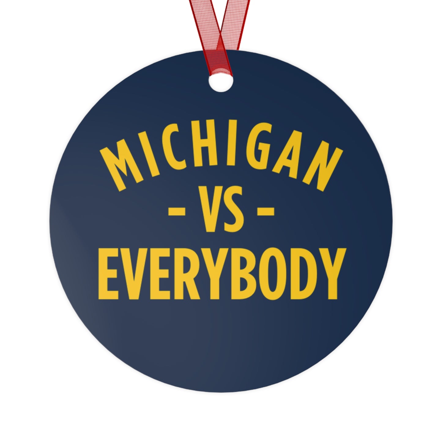 Michigan vs Everyone Round Ornament 
