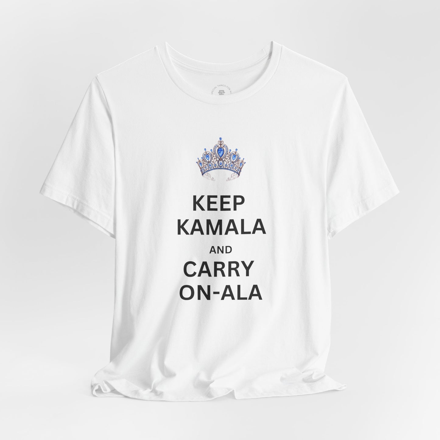 Keep Kamala and Carry On-Ala T-Shirt