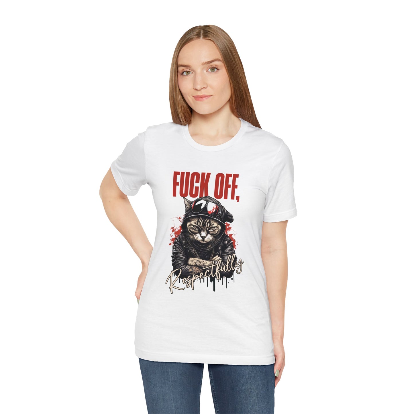 Fuck Off, Respectfully Cat Lover Meme T-Shirt