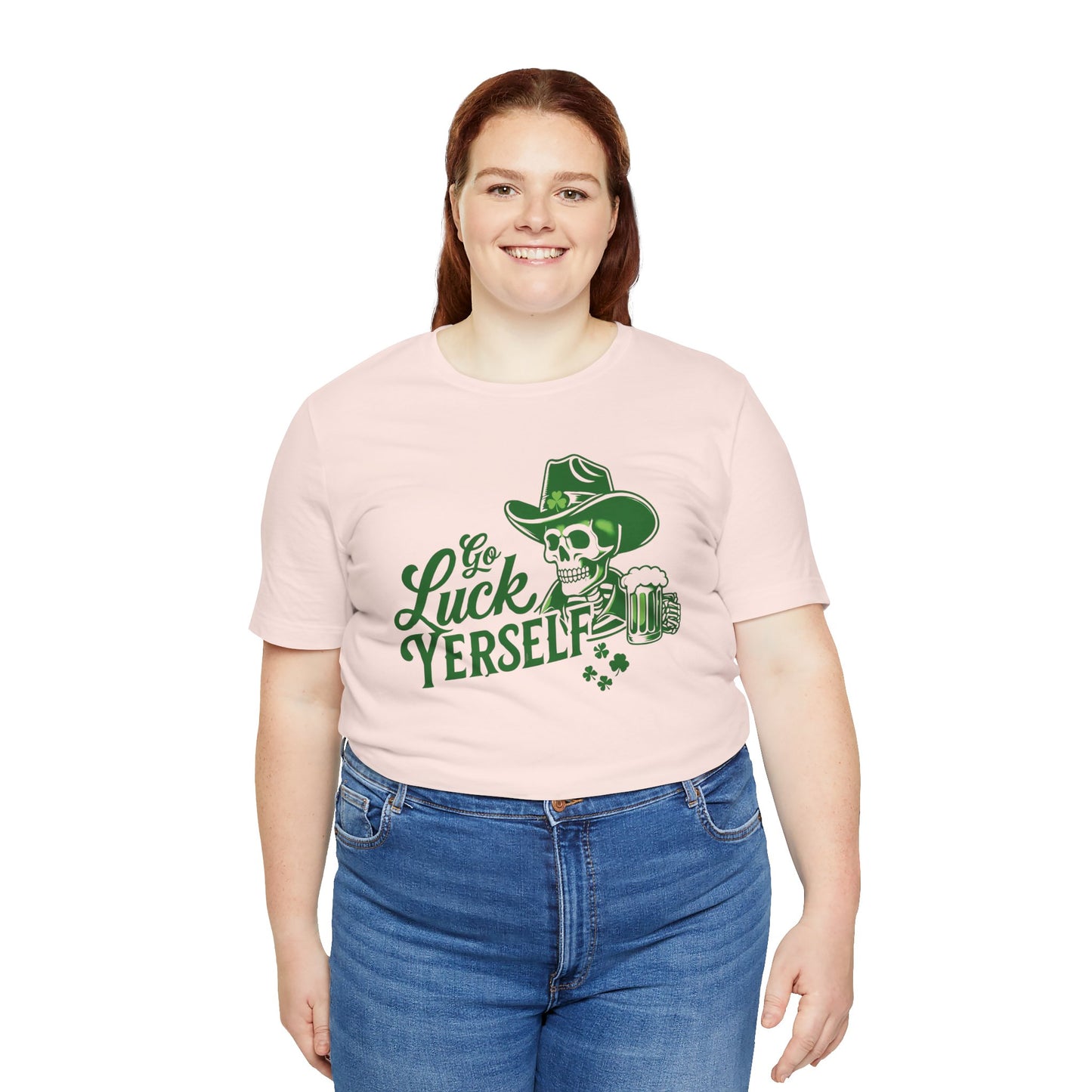 Go Luck Yerself Funny St. Patrick's Day T-Shirt