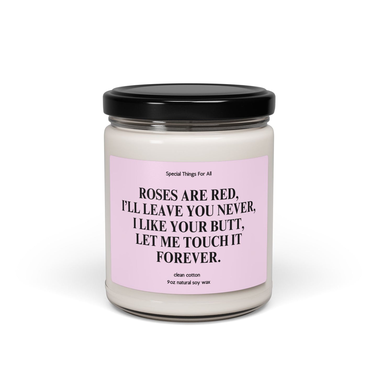 Valentine's Day Poem Candle Let Me Touch Your Butt Forever