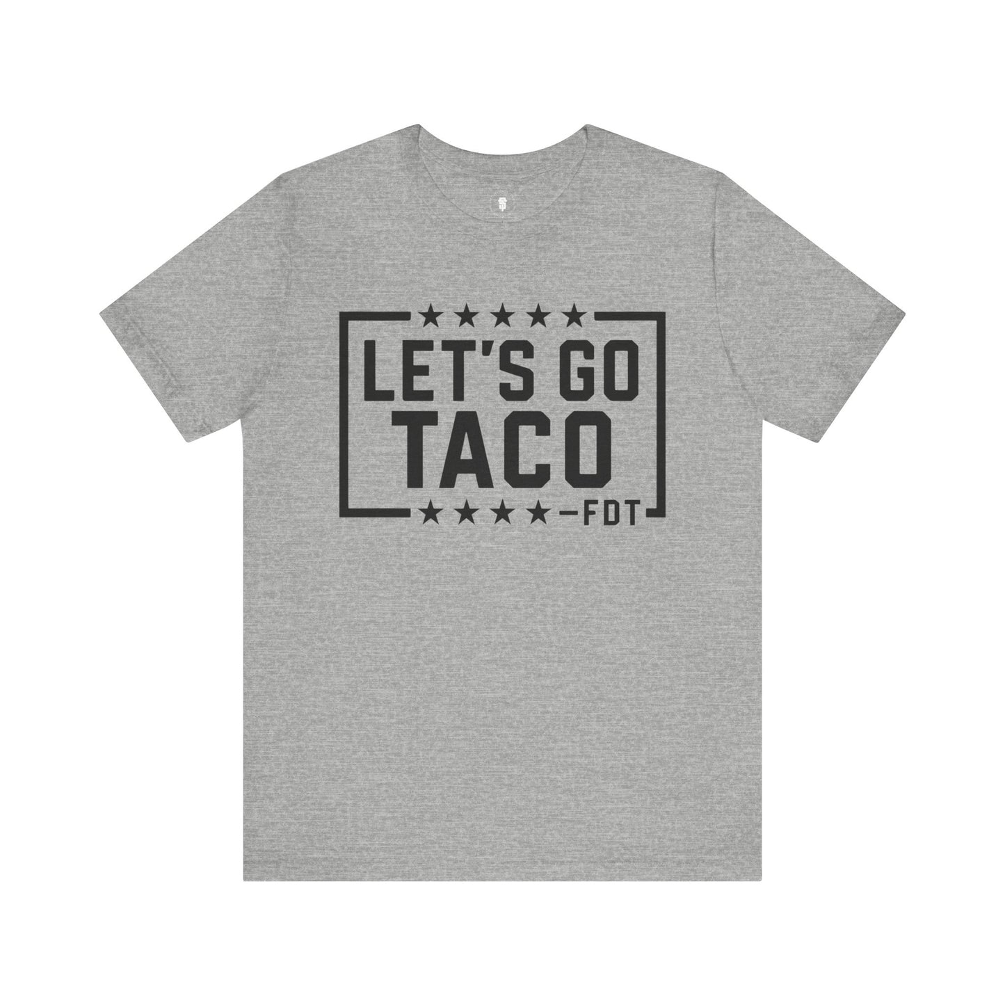Let's Go Taco T-Shirt