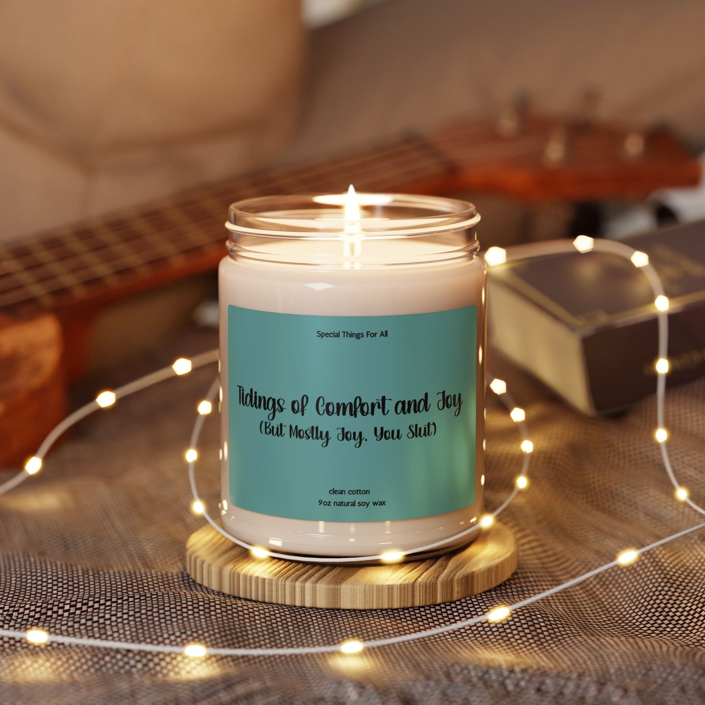 Tidings of Comfort and Joy But Mostly Joy You Slut Glass Candle