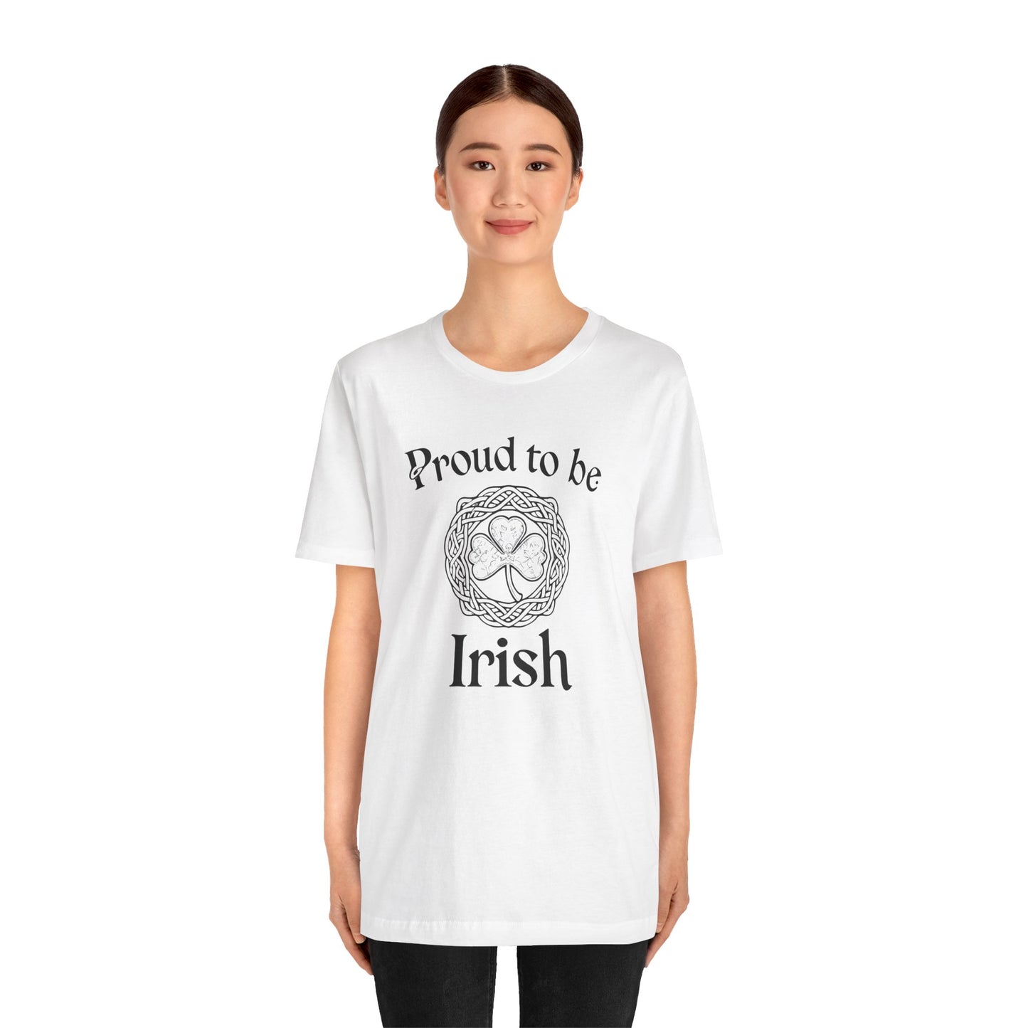 Proud to be Irish St. Patrick's Day T-Shirt