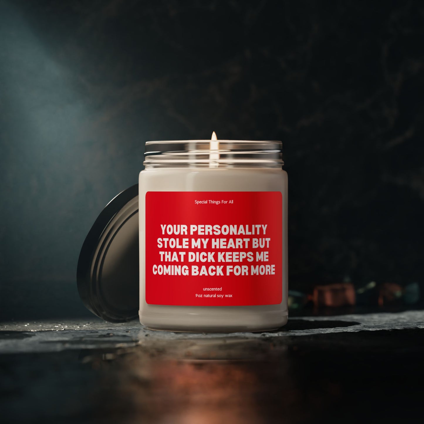 Valentine's Day Candle Your Personality Stole My Heart But That Dick Keeps Me Coming Back For More