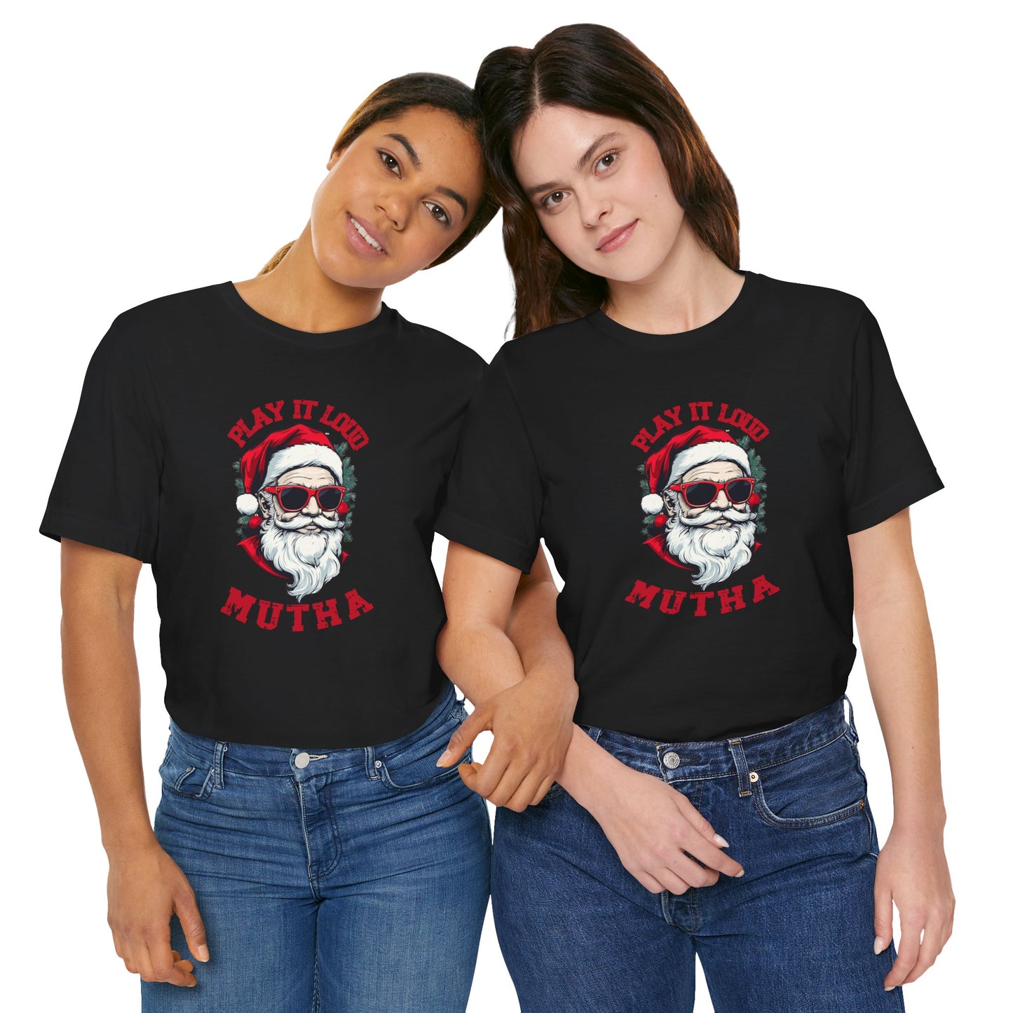 Santa Claus Play it Loud Mutha Funny Christmas T-Shirt