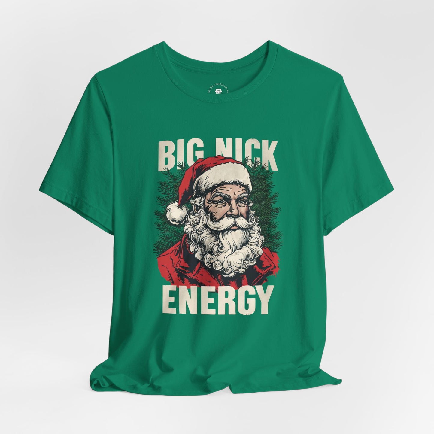 Big Nick Energy Santa Clause Christmas Holiday T-Shirt
