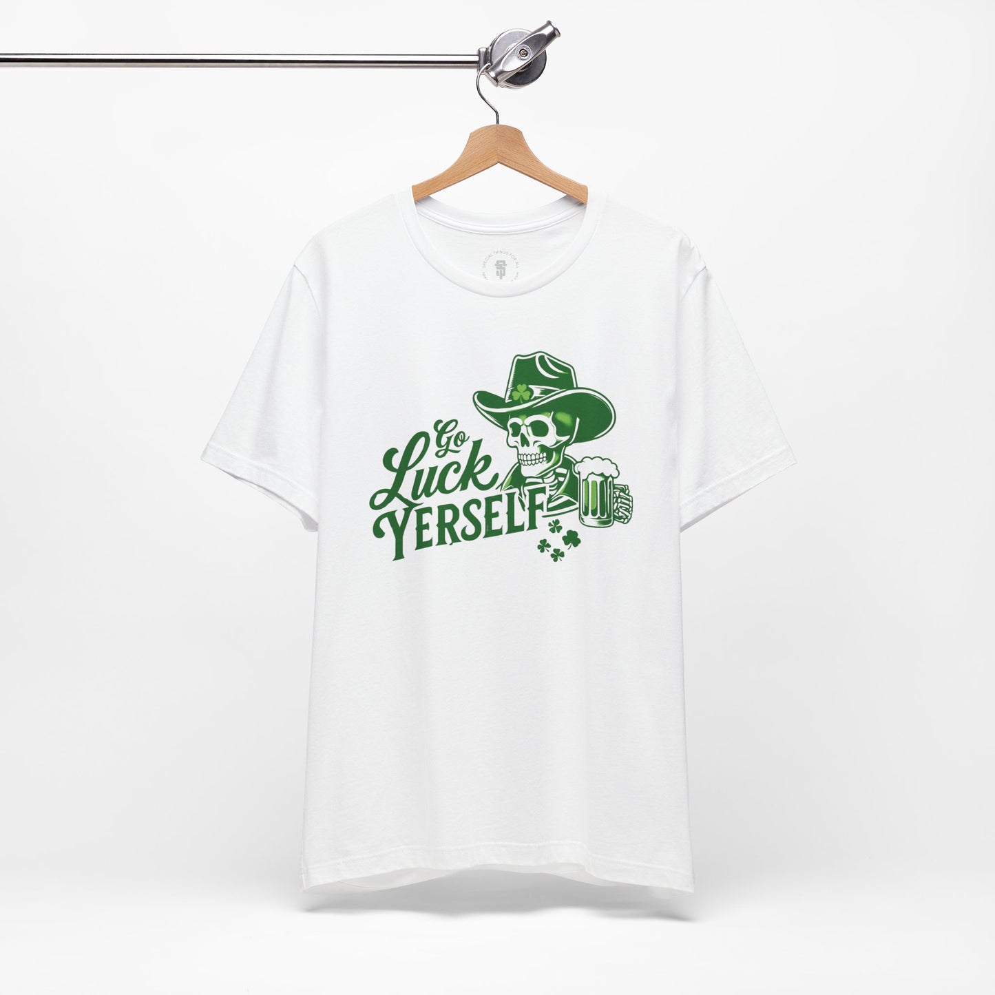 Go Luck Yerself Funny St. Patrick's Day T-Shirt