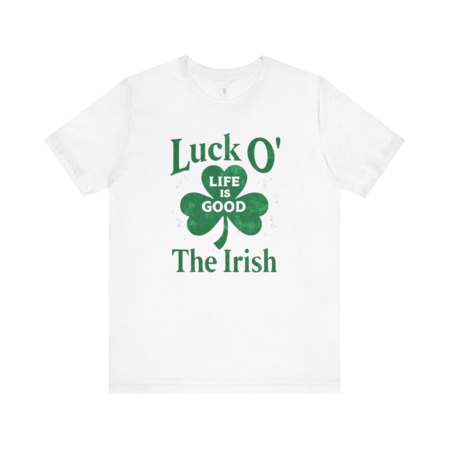 Luck O' The Irish Shamrock St. Patrick's Day T-Shirt