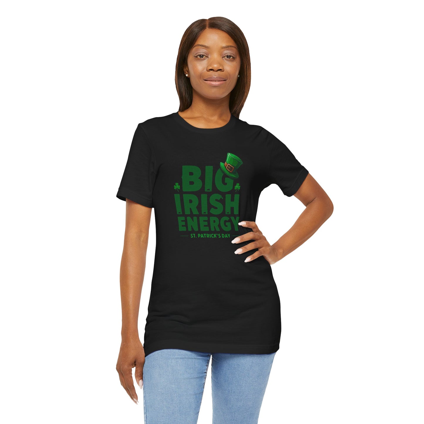 Big Irish Energy St. Patrick's Day T-Shirt