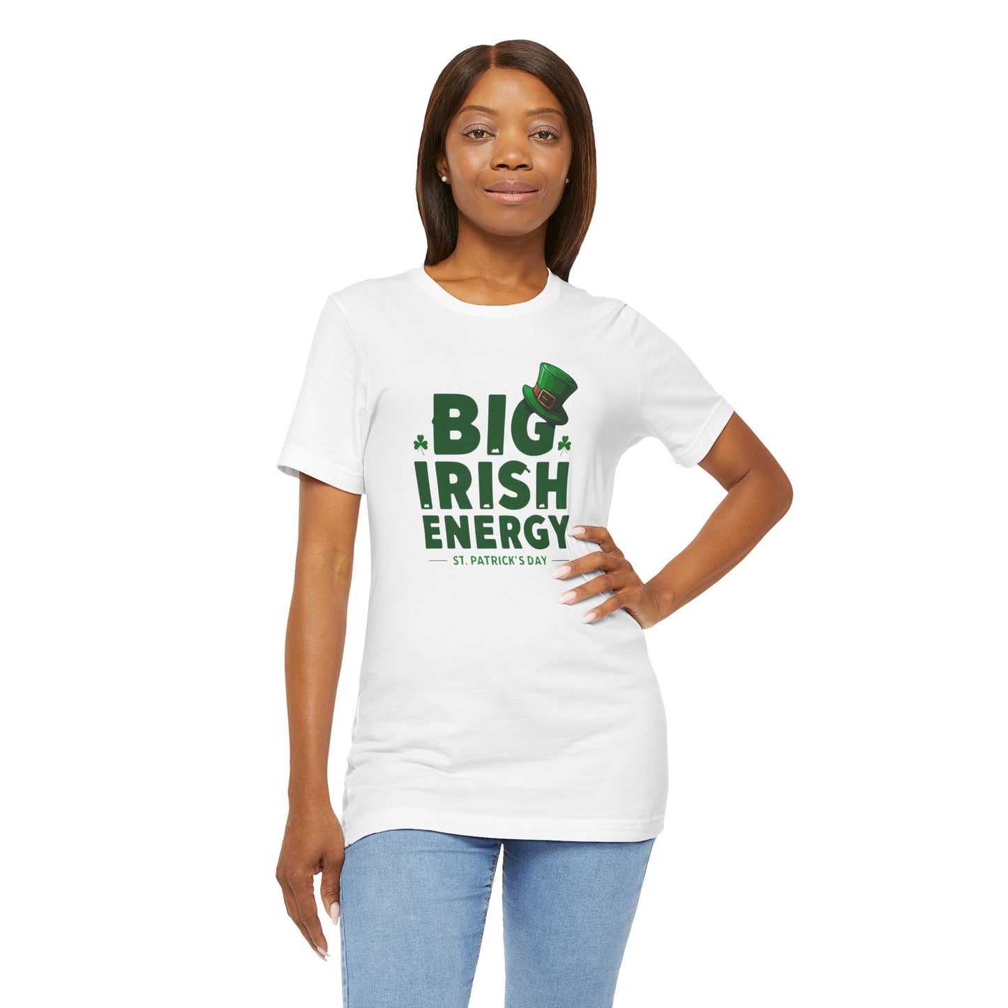 Big Irish Energy St. Patrick's Day T-Shirt