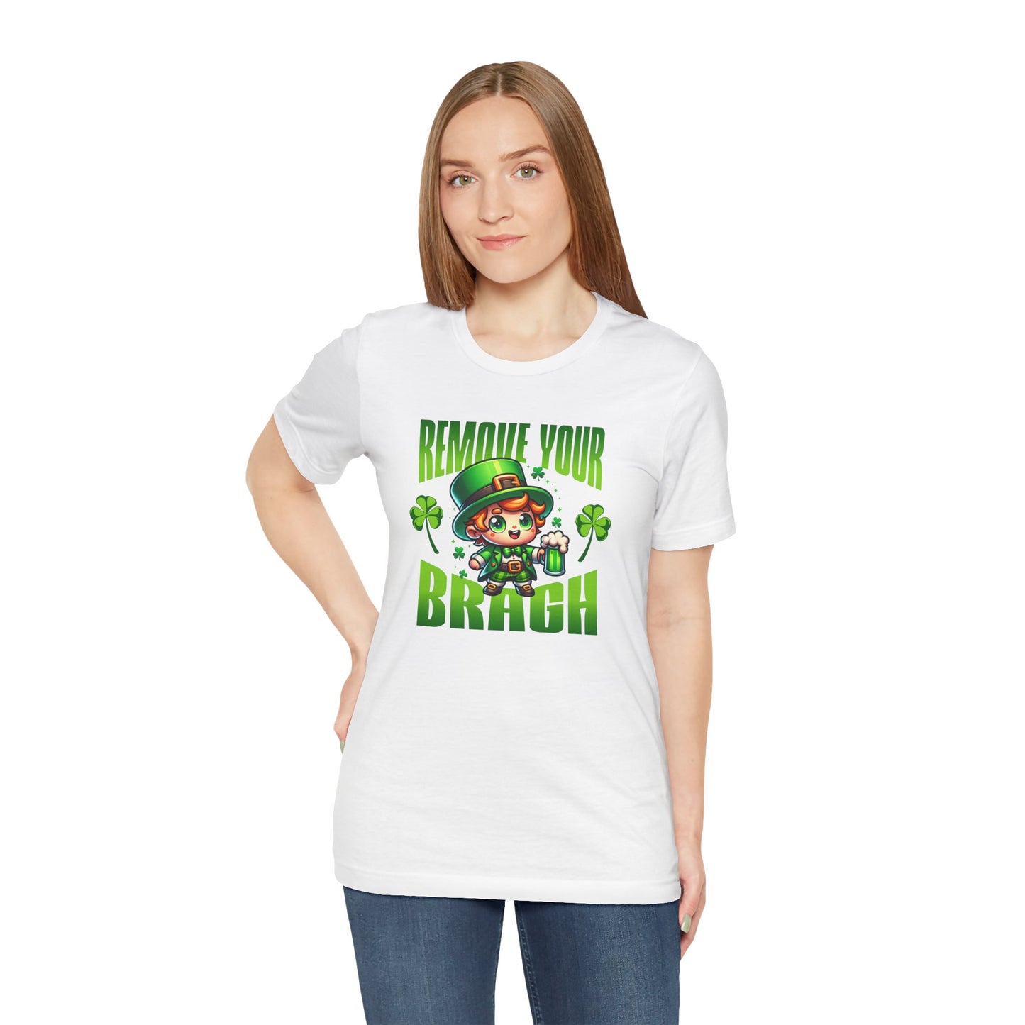 Remove Your Braugh St Patrick's Day Irish T-Shirt