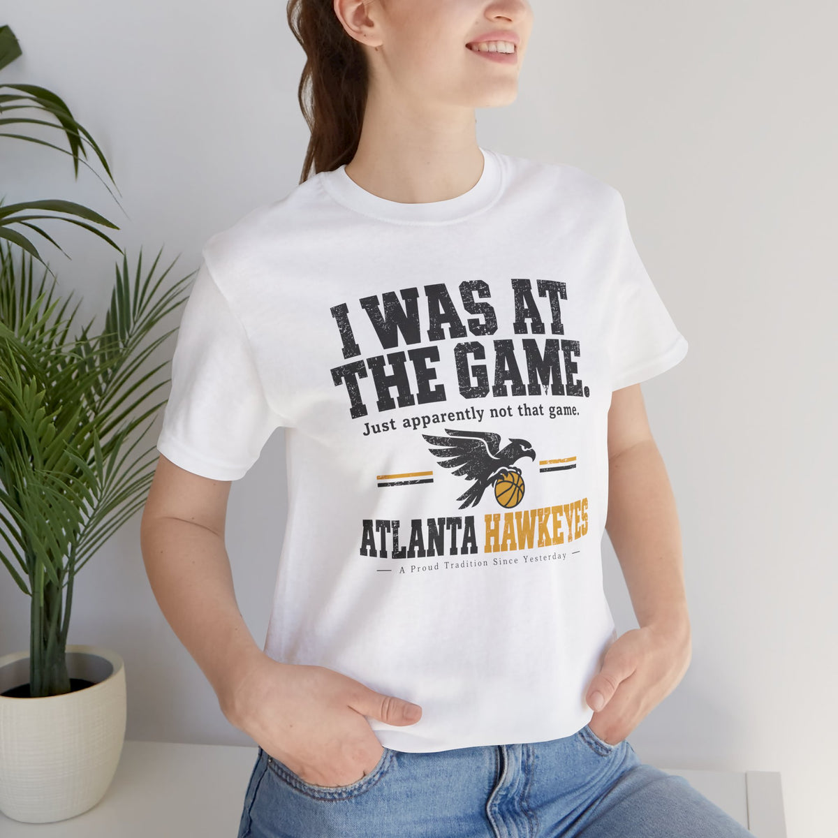 Atlanta Hawkeyes Political Satire Basketball T-Shirt - I Was At The Game