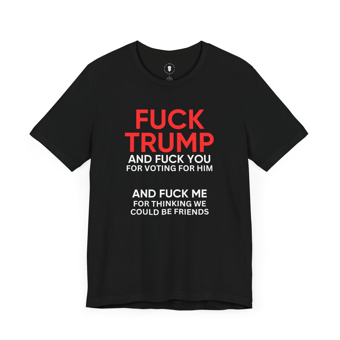 Fuck Trump Protest T-Shirt, Funny Anti Trump anti-republican political tee, Fuck Elon, Fuck Maga