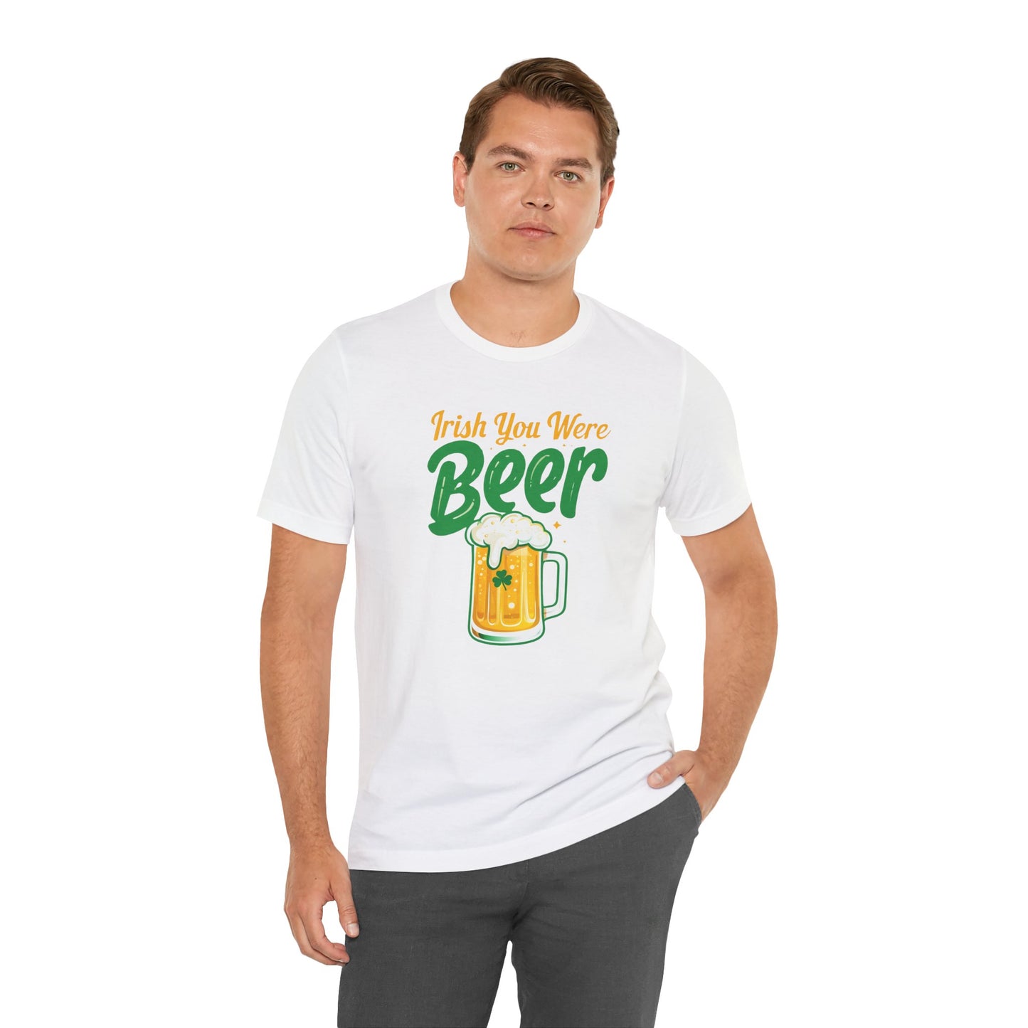 Irish You Were Beer Funny St. Patrick's Day T-Shirt