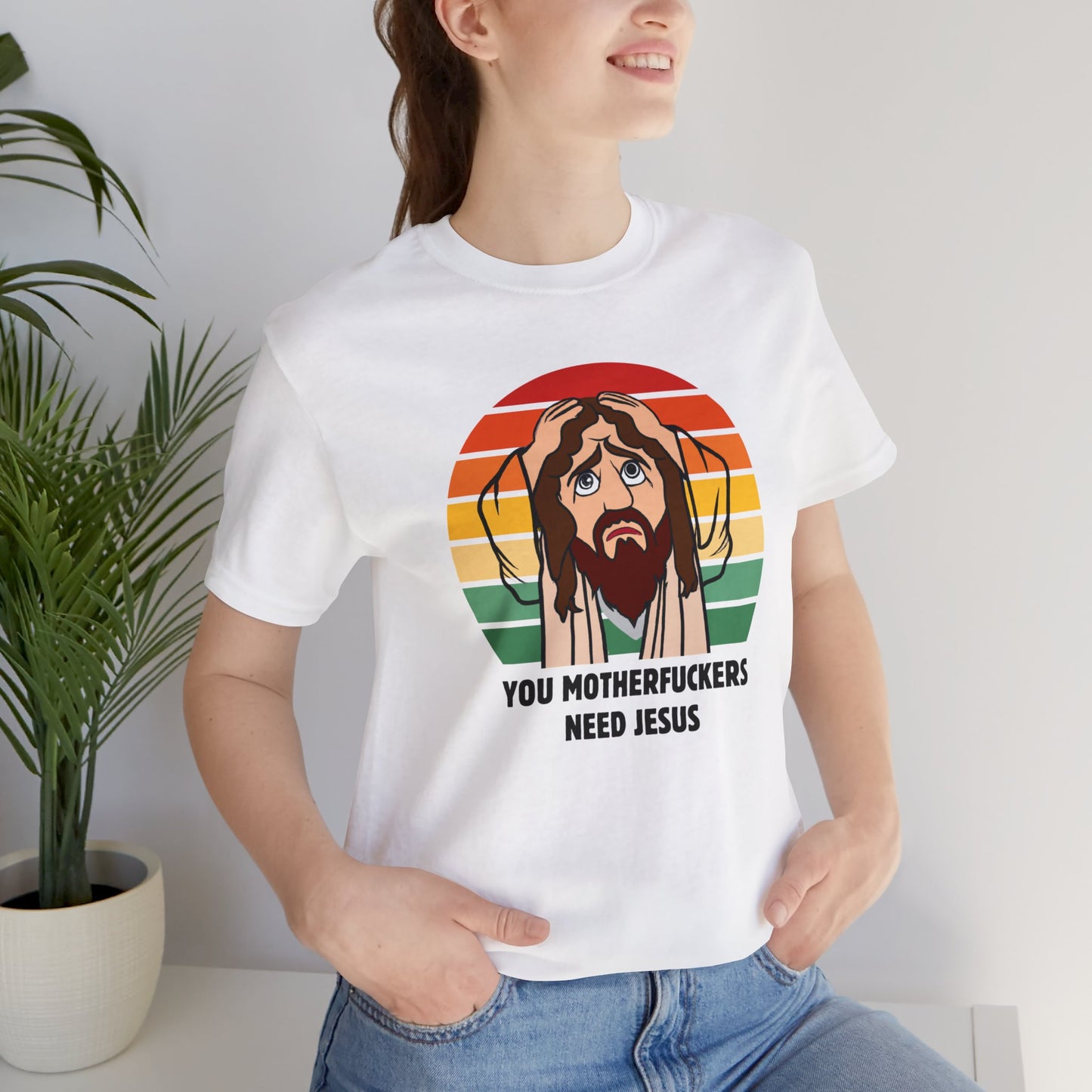 You Motherfuckers Need Jesus T-Shirt