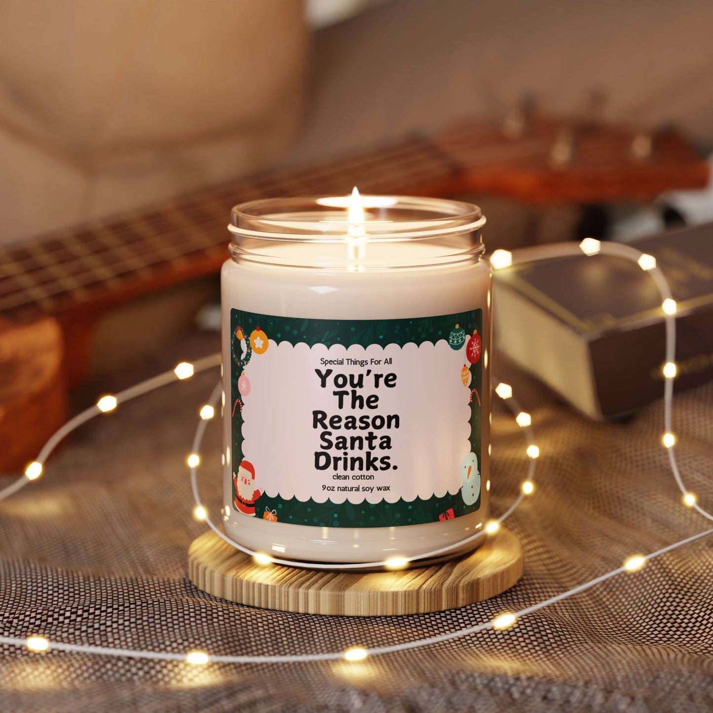 You're The Reason Santa Drinks Glass Candle