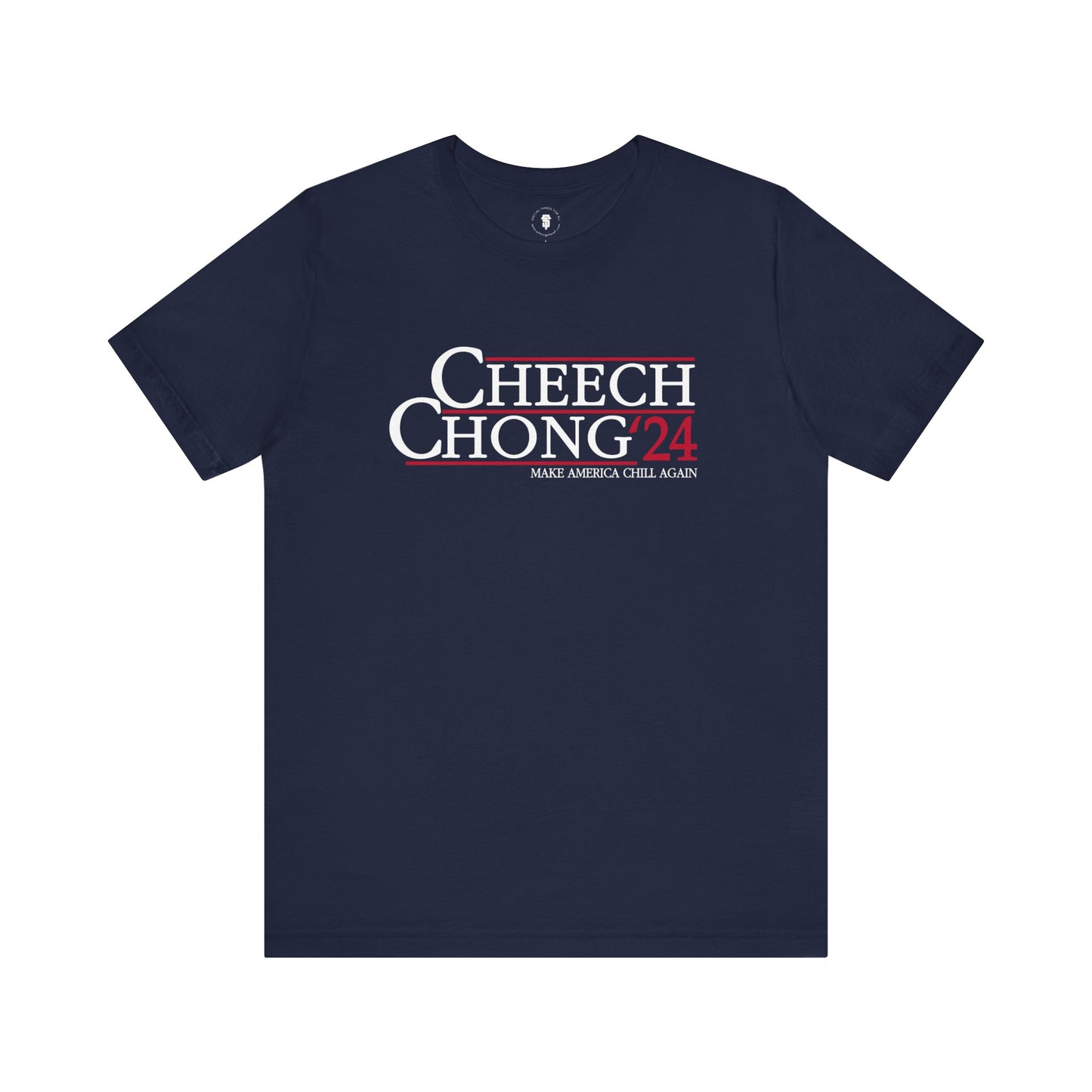 Cheech and Chong for President T-Shirt