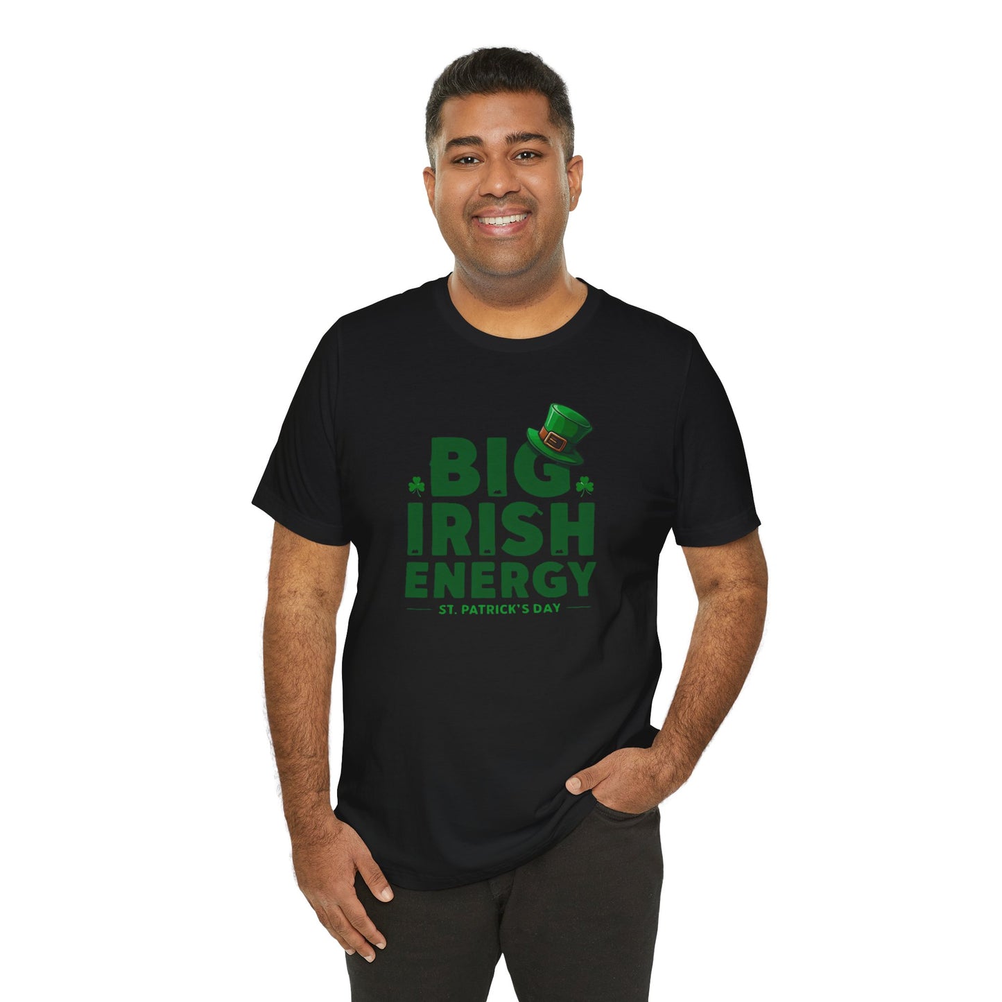 Big Irish Energy St. Patrick's Day T-Shirt