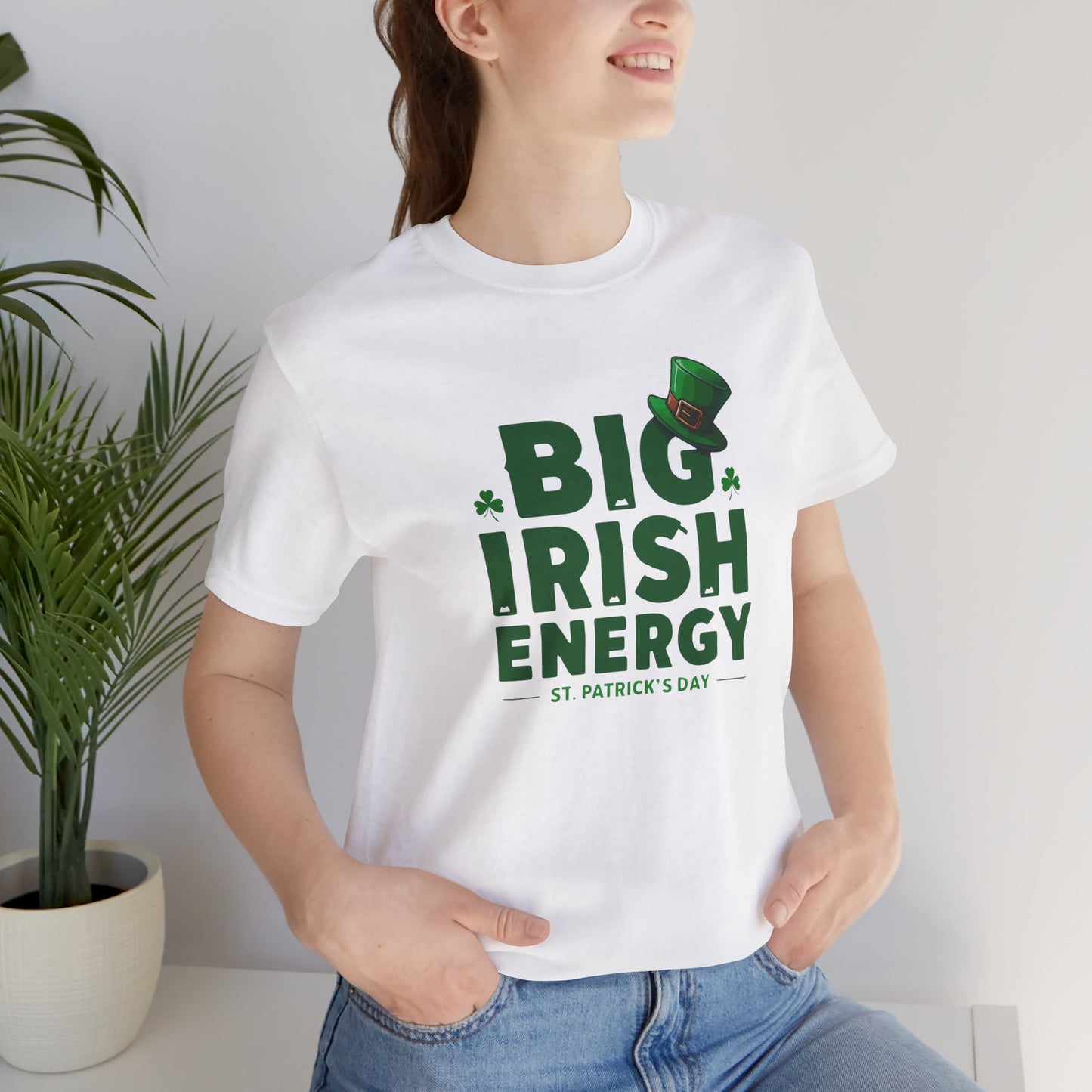 Big Irish Energy St. Patrick's Day T-Shirt