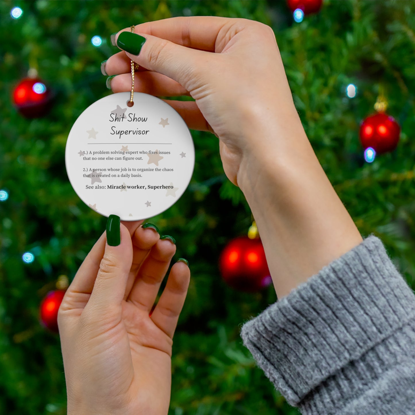 Shit Show Supervisor Ornament