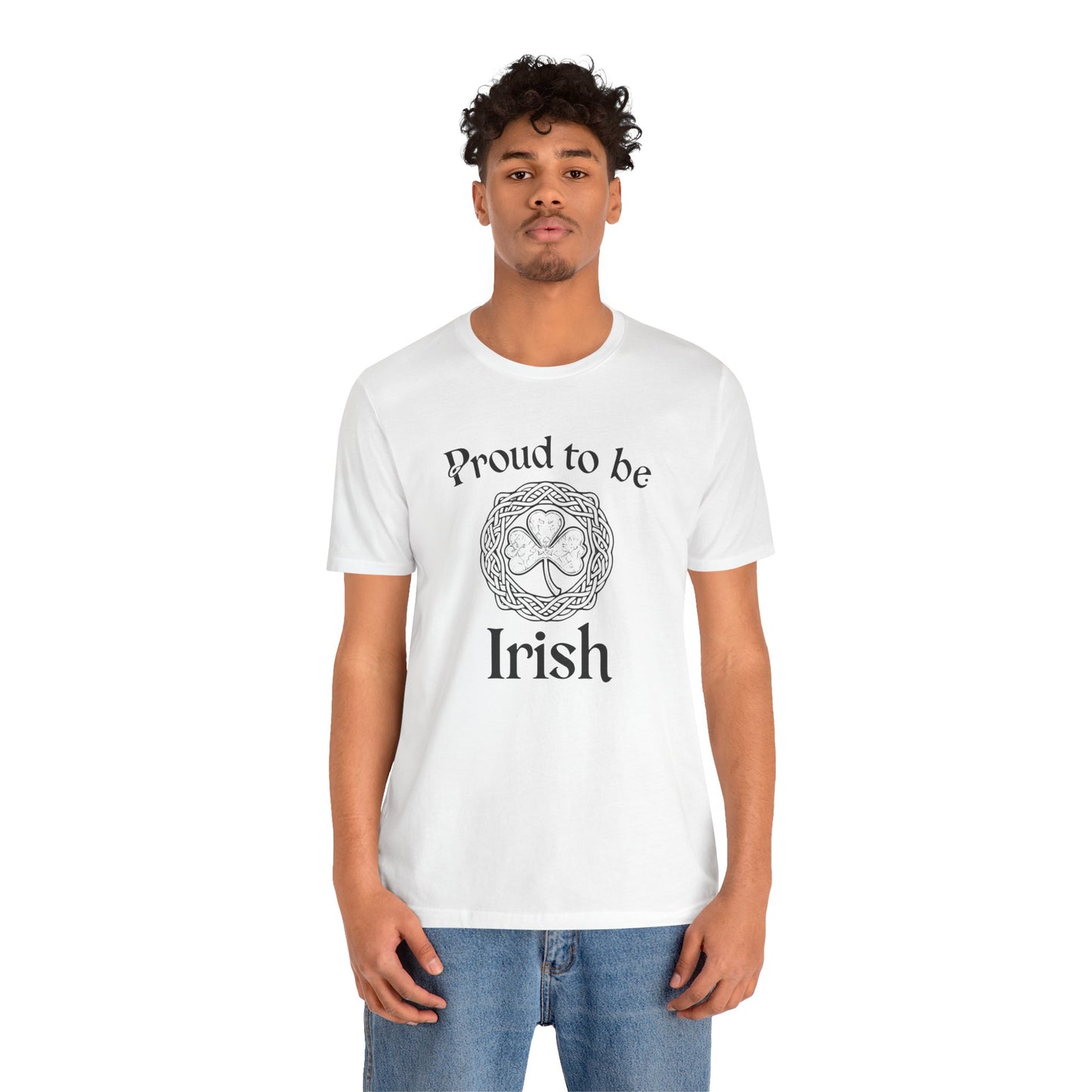 Proud to be Irish St. Patrick's Day T-Shirt