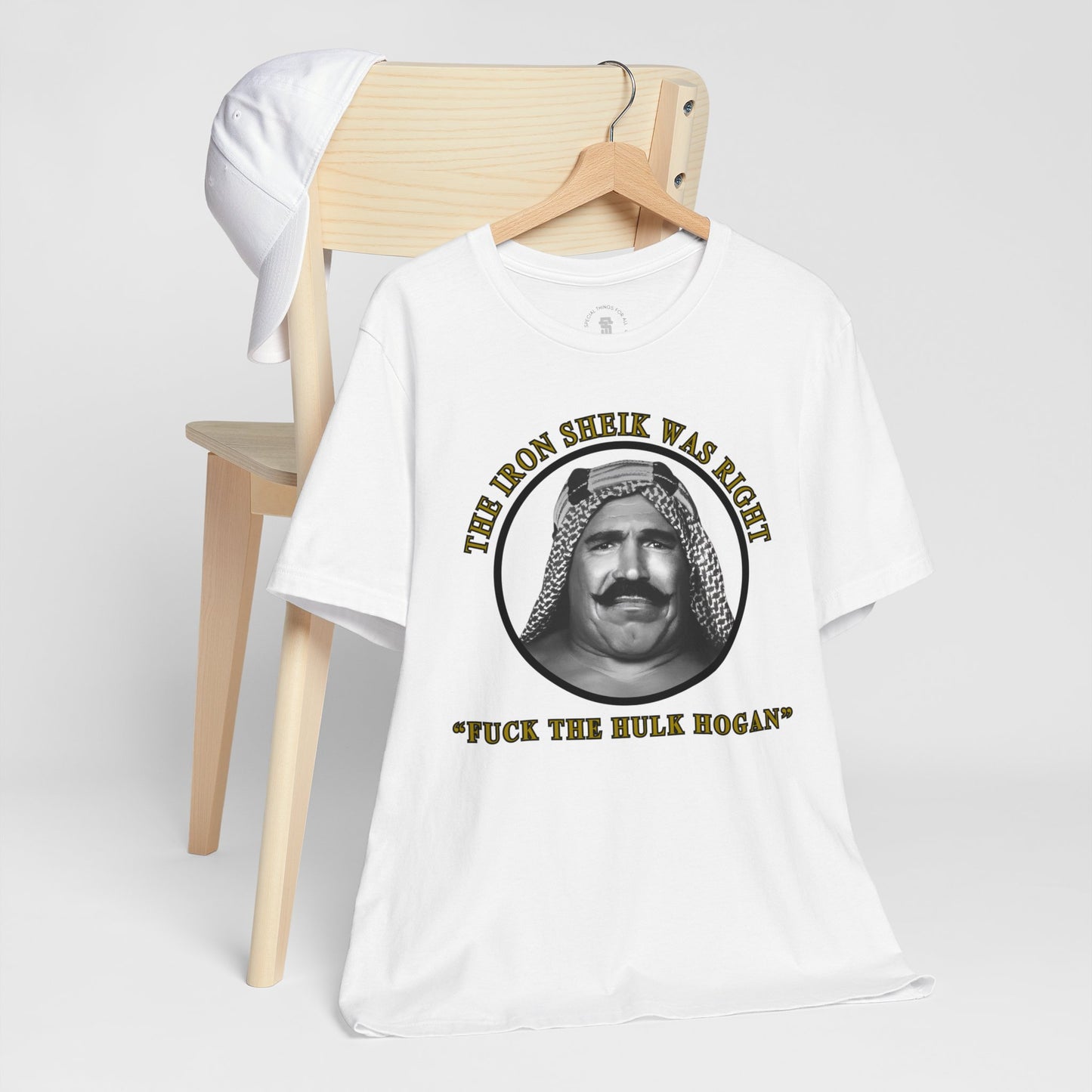 Iron Sheik Was Right Fuck The Hulk Hogan T-Shirt