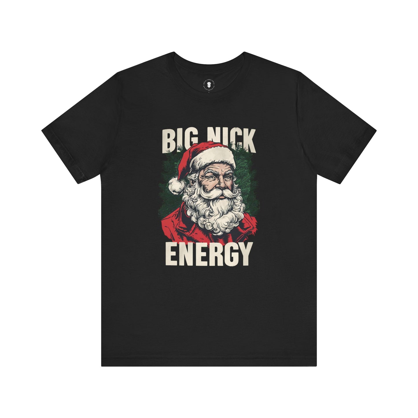 Big Nick Energy Santa Clause Christmas Holiday T-Shirt