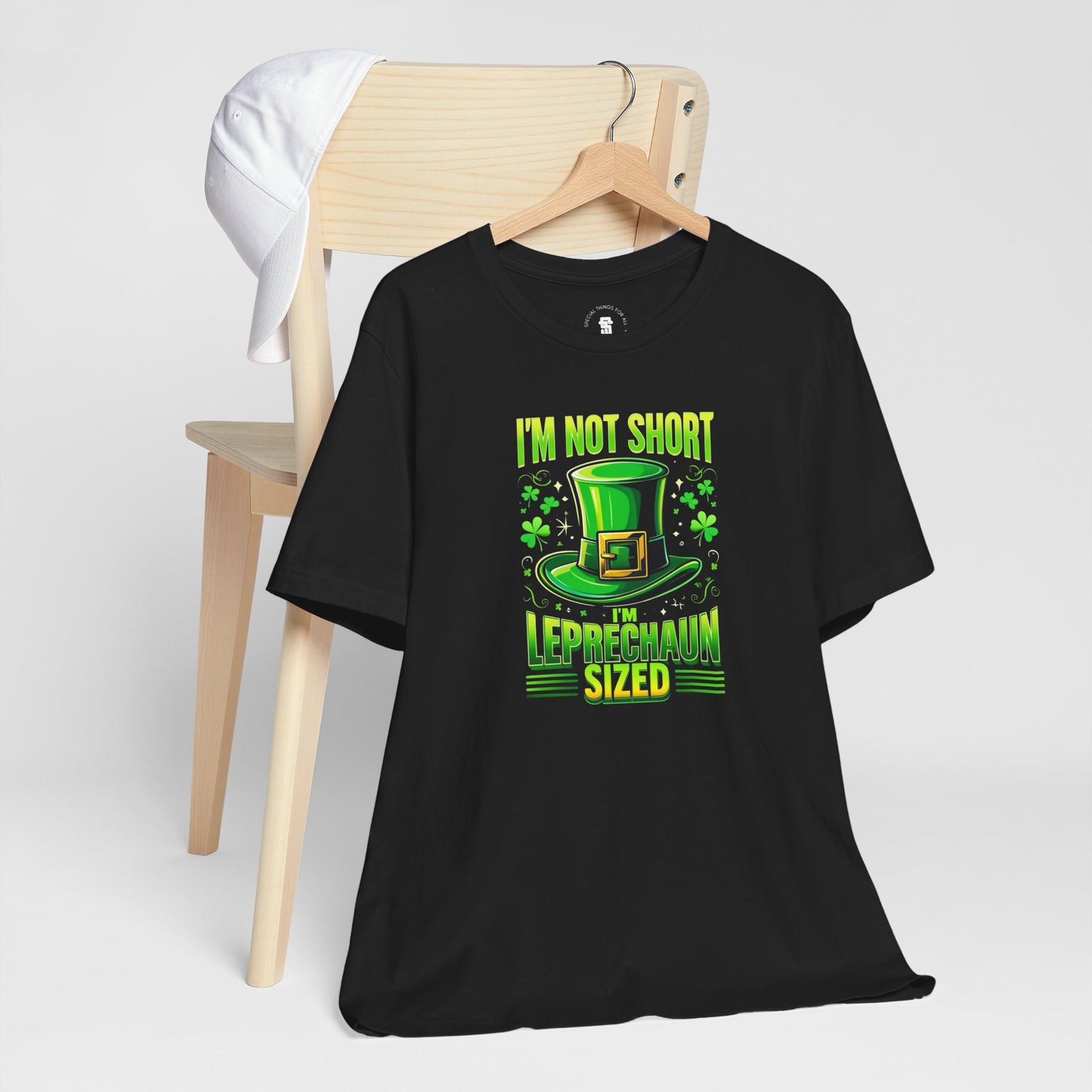 I'm Not Short I'm Leprechaun Sized Funny St. Patrick's Day Irish T-Shirt