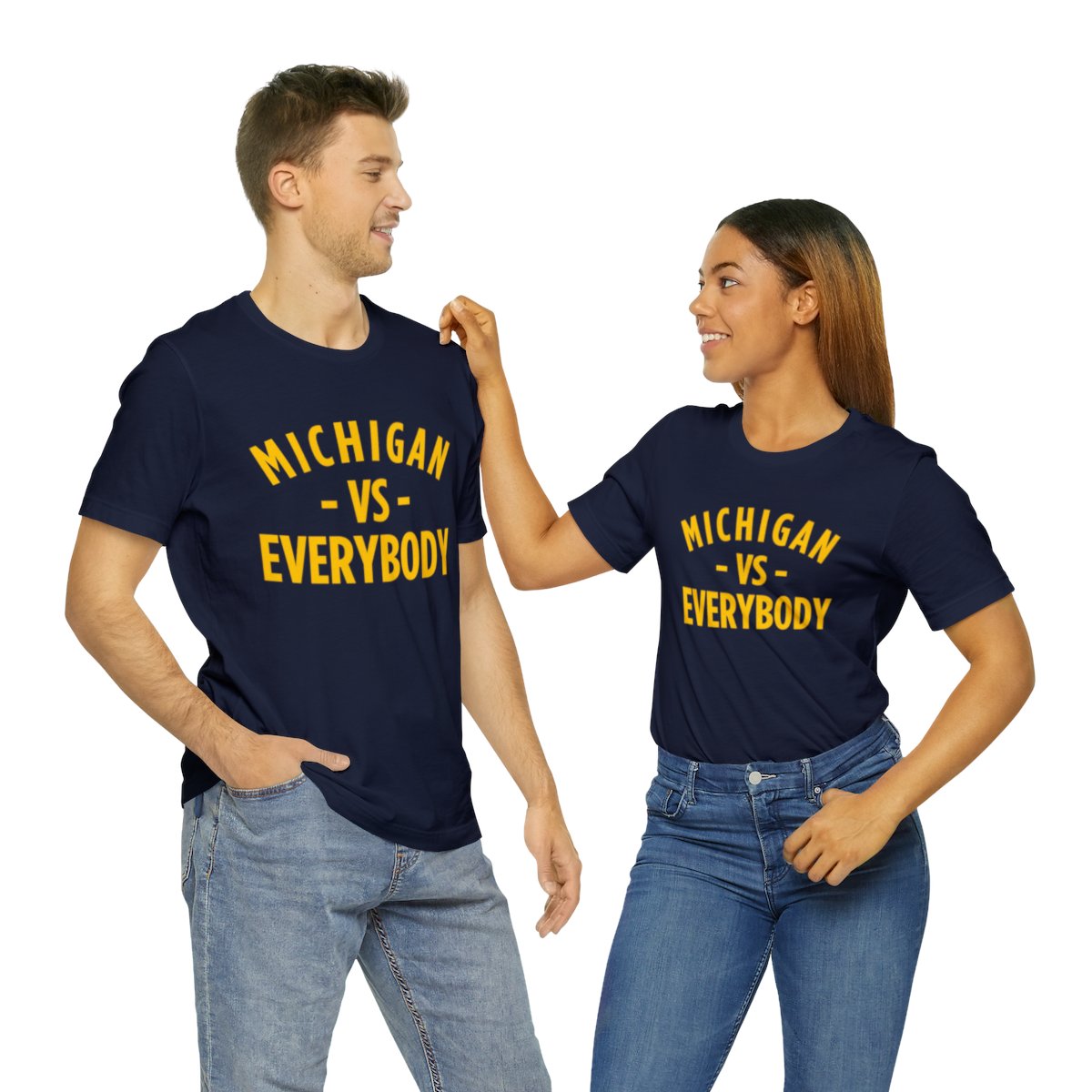 Michigan vs Everyone T-Shirt