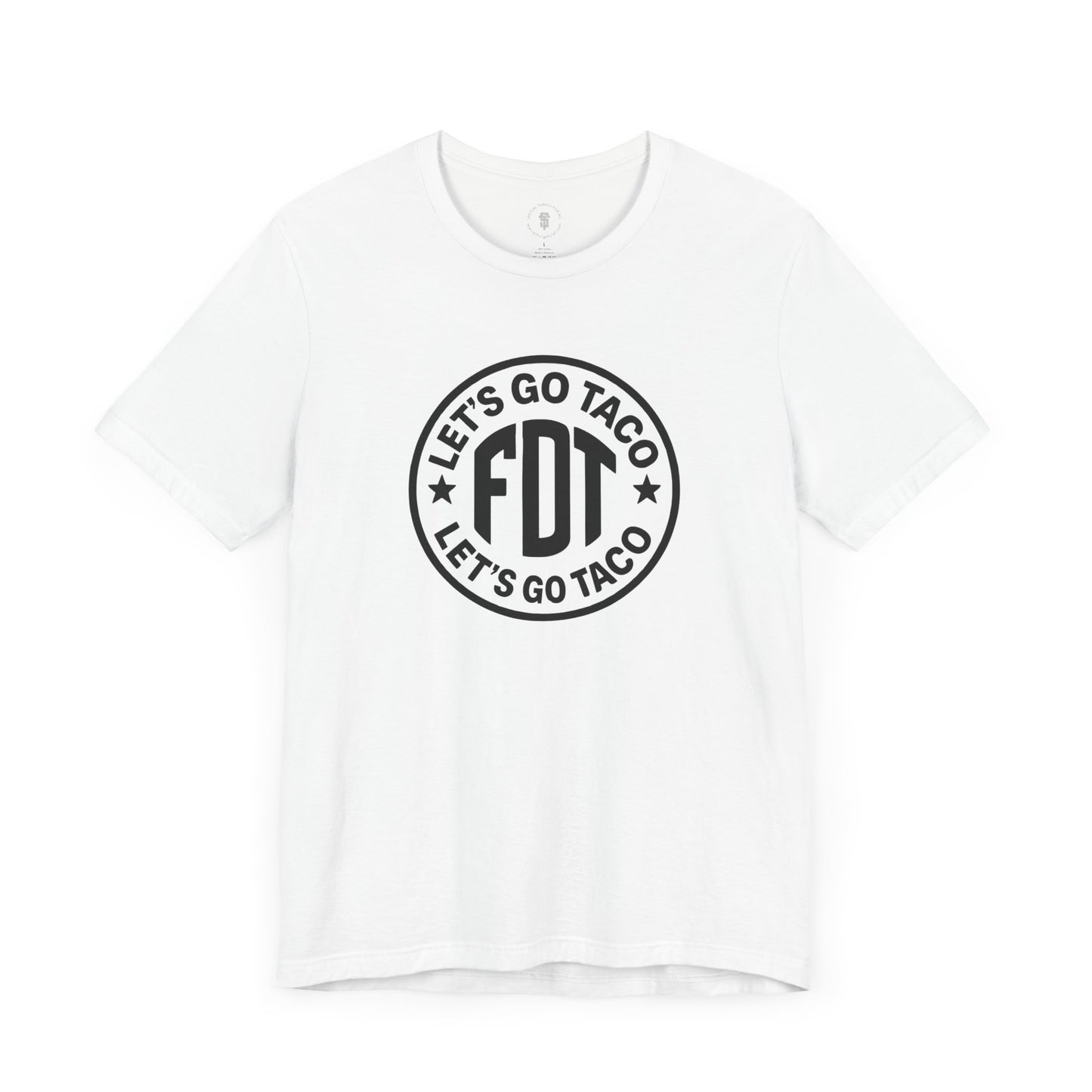 Fuck Donald Trump Let's Go Taco T-Shirt