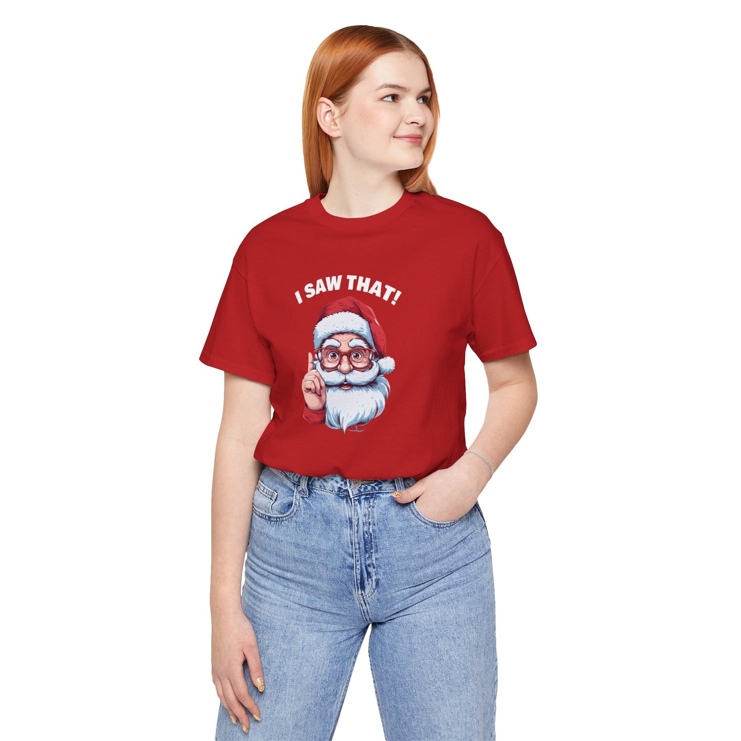 Santa Claus I Saw That Funny Christmas T-Shirt