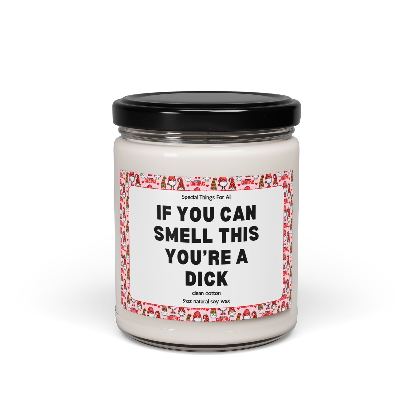 If You Can Smell This You're A Dick Glass Candle