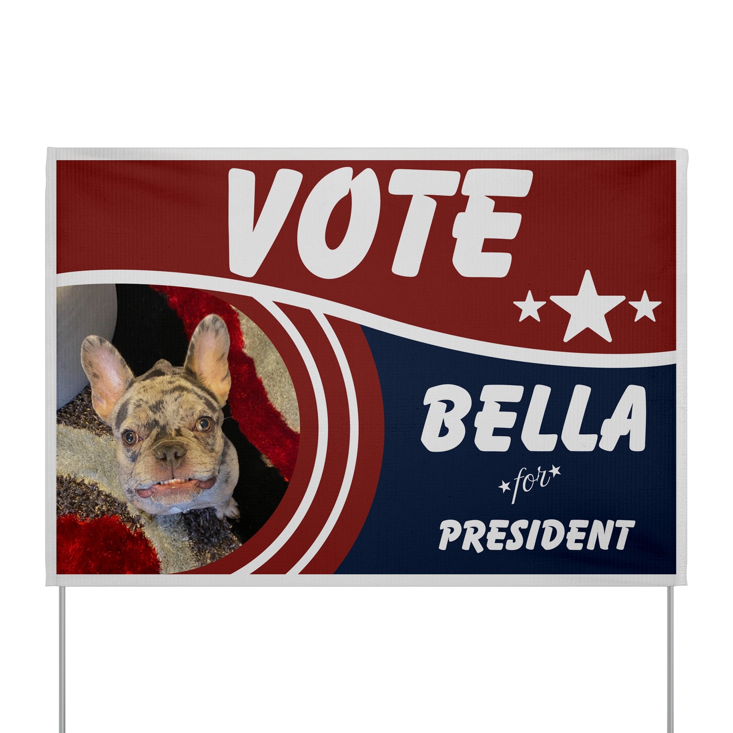 Custom Personalzied Pet Political Yard Sign - Double Sided Vinyl