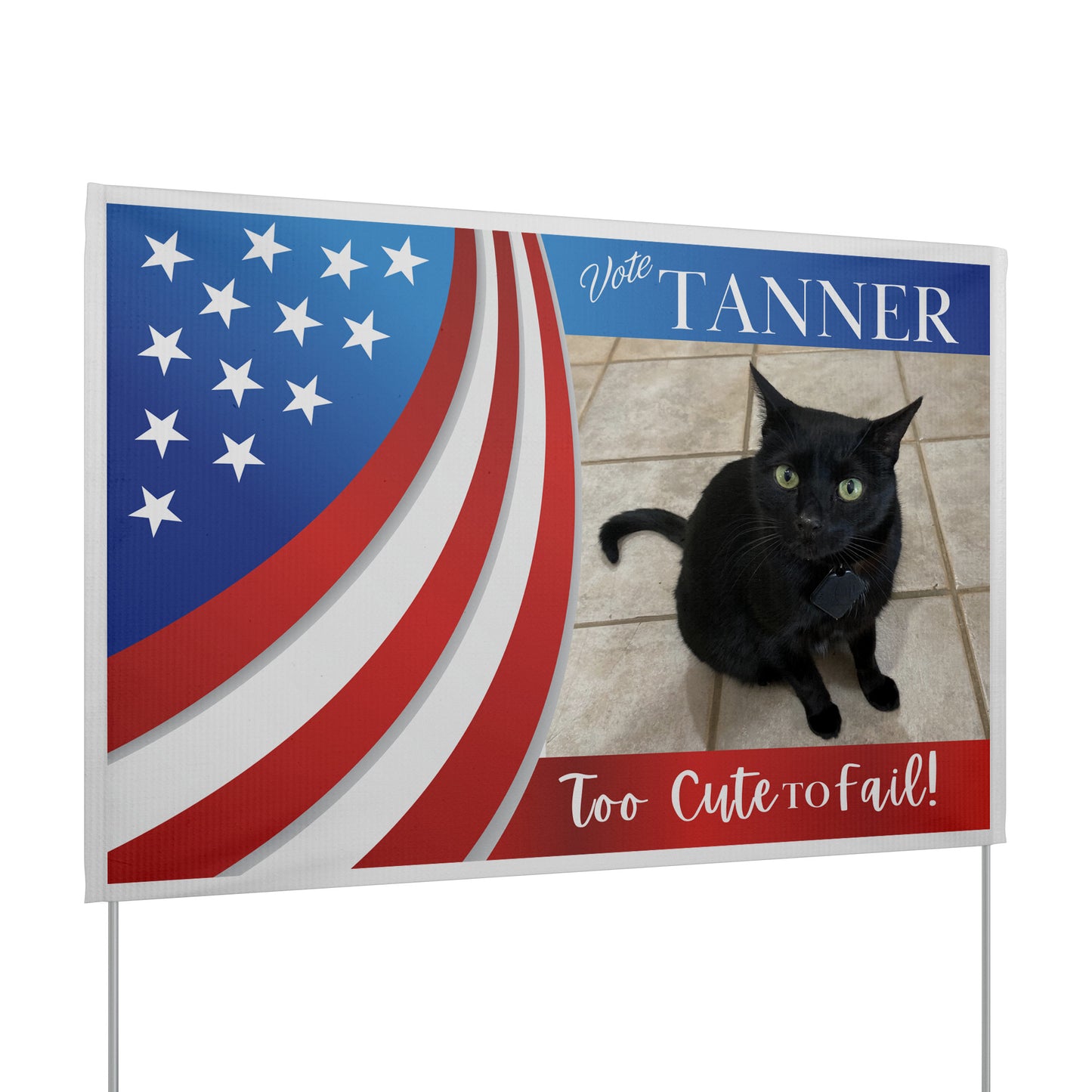 Custom Personalzied Pet Political Yard Sign - Double Sided Vinyl