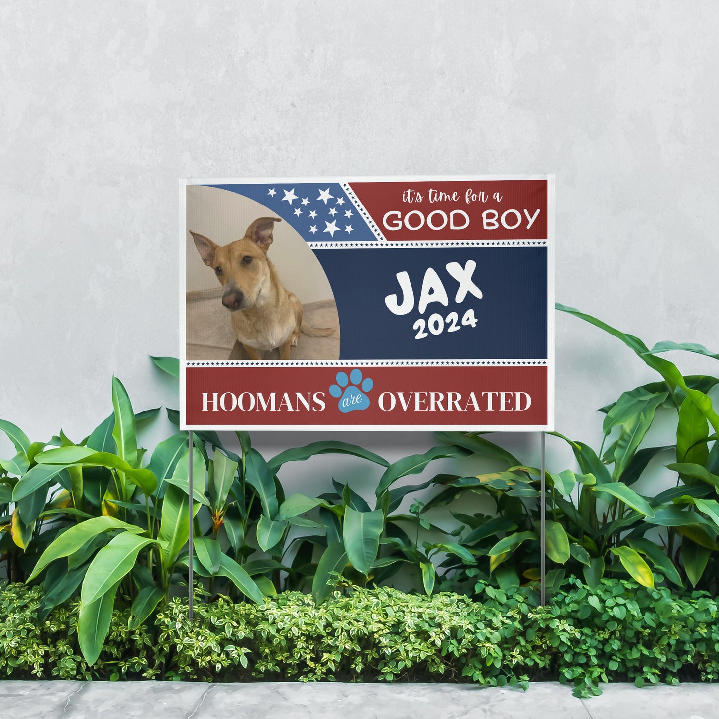 Custom Personalzied Pet Political Yard Sign - Double Sided Vinyl