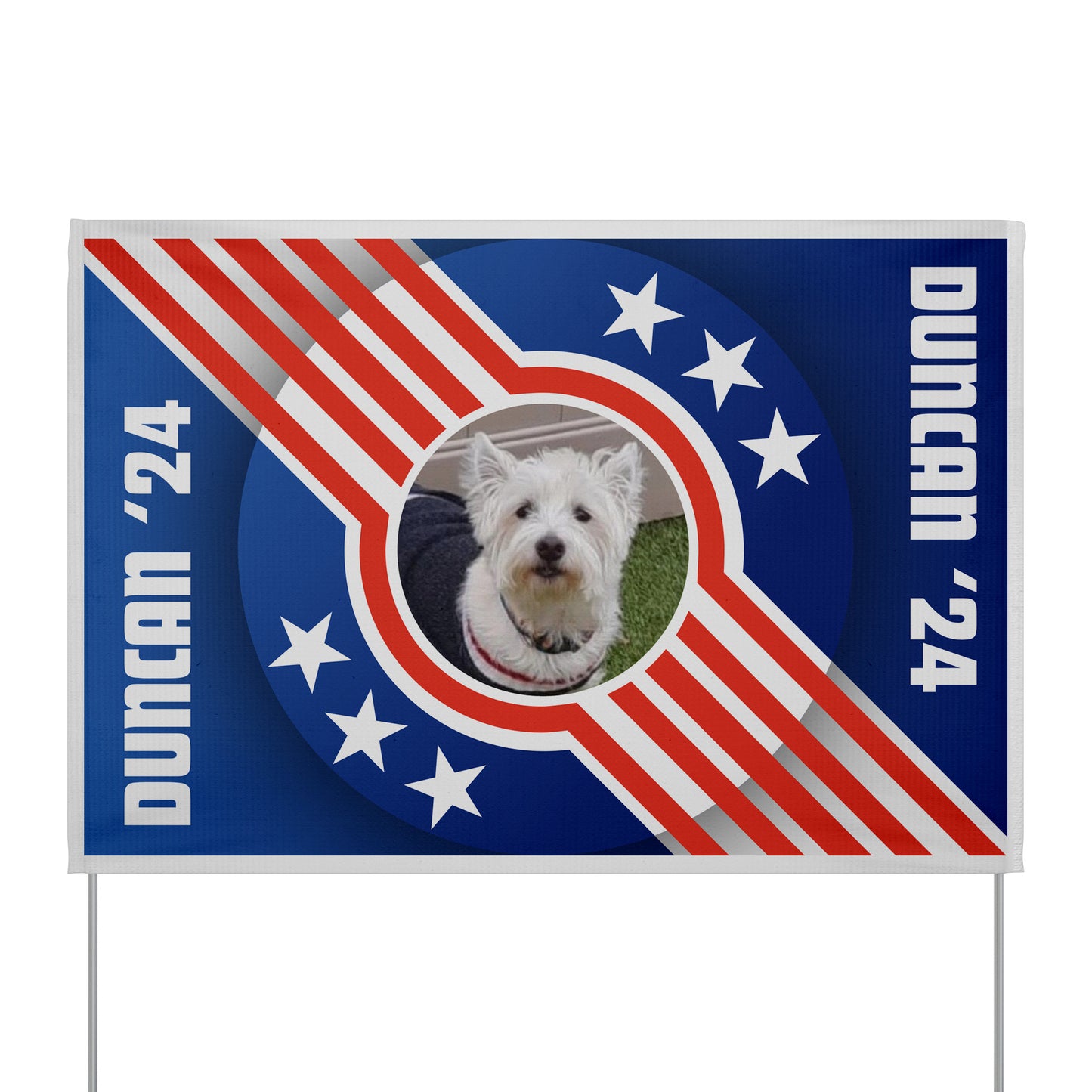 Custom Personalzied Pet Political Yard Sign - Double Sided Vinyl