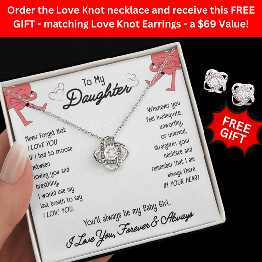 💖Gift to My Baby Girl Daughter - Love Knot Necklace From Dad to Daughter - Free Earrings with purchase ($69 Value)💖