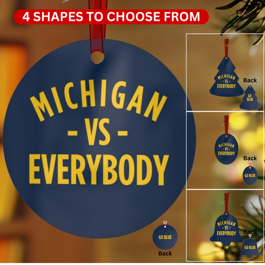 Michigan vs Everyone Ornament