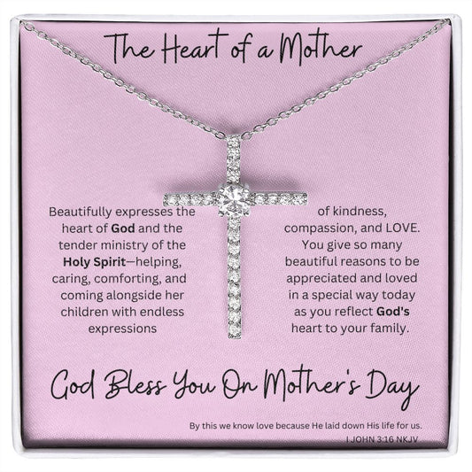 The Heart of a Mother Cross - God Bless You On Mother's Day John 3:16