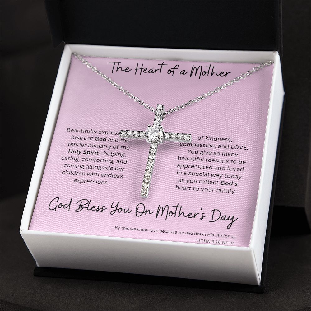 The Heart of a Mother Cross - God Bless You On Mother's Day John 3:16