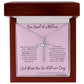 The Heart of a Mother Cross - God Bless You On Mother's Day John 3:16