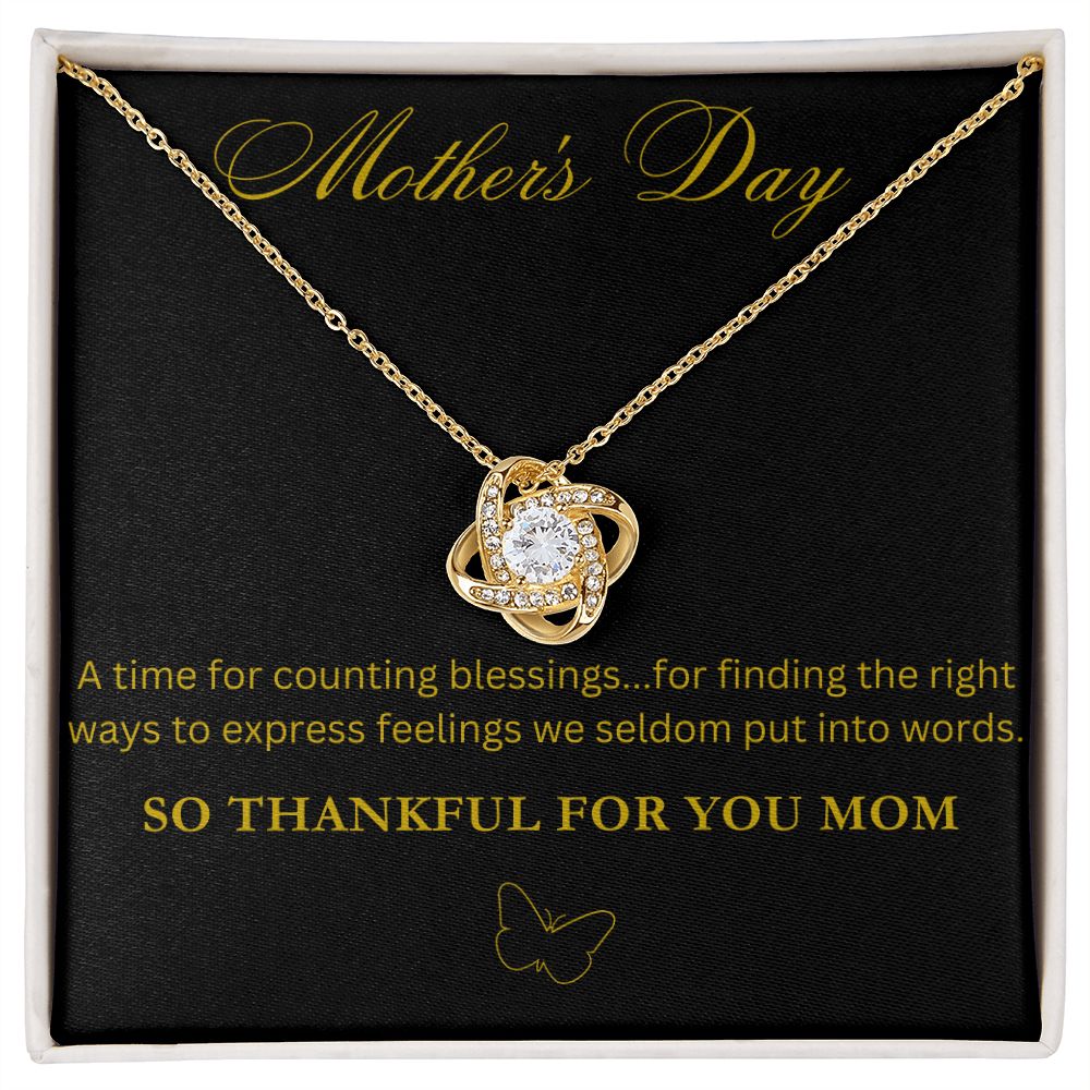 So Thankful For You Mom Love Knot Necklace for Mother's Day