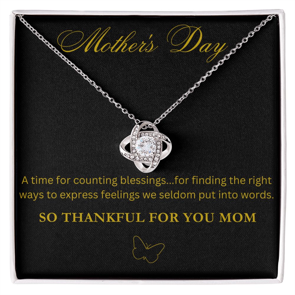 So Thankful For You Mom Love Knot Necklace for Mother's Day