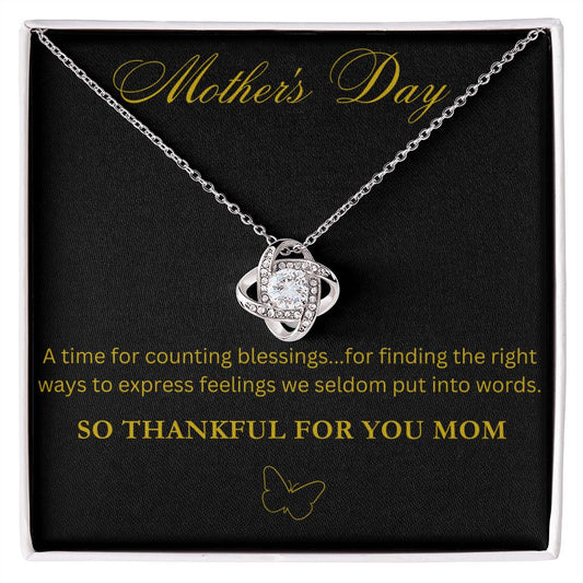 So Thankful For You Mom Love Knot Necklace for Mother's Day