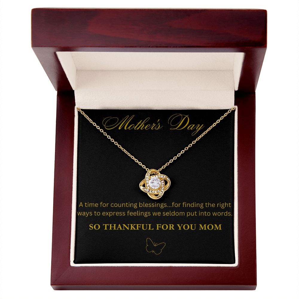 So Thankful For You Mom Love Knot Necklace for Mother's Day