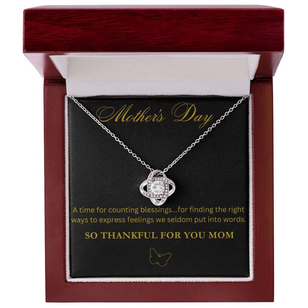 So Thankful For You Mom Love Knot Necklace for Mother's Day