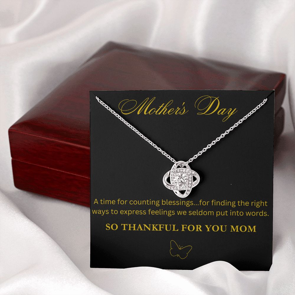 So Thankful For You Mom Love Knot Necklace for Mother's Day