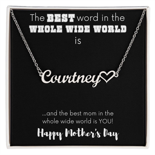 Your Name is the Best Word in the World Necklace with Heart